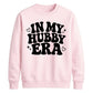 In My Hubby Era Retro Groom Unisex Sweatshirt