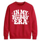 In My Hubby Era Retro Groom Unisex Sweatshirt