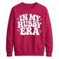 In My Hubby Era Retro Groom Unisex Sweatshirt