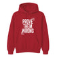 Inspiring Prove Them Wrong Slogan Graphic Unisex Hoodie