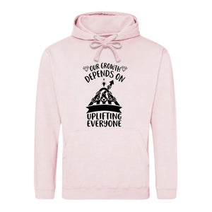 Inspiring Uplifting Everyone Quote Graphic Unisex Hoodie