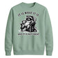 It Is What It Is Raccoon Funny Slogan Unisex Sweatshirt