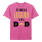 It Takes a Legend Dad Fathers Day Printed Unisex T-Shirt