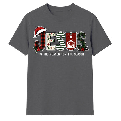 Jesus Is The Reason For The Season Christmas Unisex T-Shirt