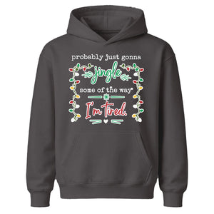 Jingle Some Of The Way I'm Tired Christmas Kids Hoodie