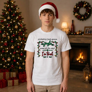 Jingle Some Of The Way I'm Tired Christmas Unisex T-Shirt