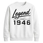 Legend Since 1946 Vintage 80th Birthday Unisex Sweatshirt