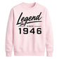 Legend Since 1946 Vintage 80th Birthday Unisex Sweatshirt