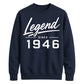 Legend Since 1946 Vintage 80th Birthday Unisex Sweatshirt