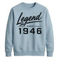 Legend Since 1946 Vintage 80th Birthday Unisex Sweatshirt