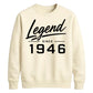 Legend Since 1946 Vintage 80th Birthday Unisex Sweatshirt
