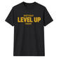 Level Up Birthday Unisex T-Shirt