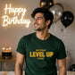 Level Up Birthday Unisex T-Shirt