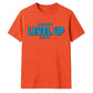 Level Up Birthday Unisex T-Shirt