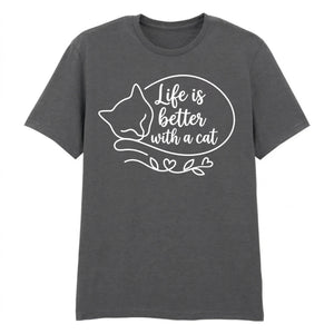 Life Is Better With a Cat Aesthethic Printed Unisex T-Shirt
