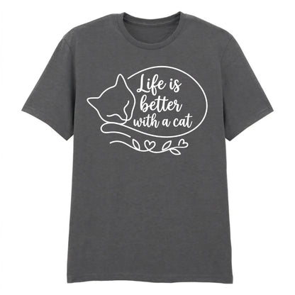 Life Is Better With a Cat Aesthethic Printed Unisex T-Shirt