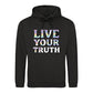 Live Your Truth Statement Pride Month Unisex Hoodie