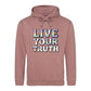 Live Your Truth Statement Pride Month Unisex Hoodie