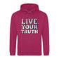 Live Your Truth Statement Pride Month Unisex Hoodie