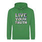 Live Your Truth Statement Pride Month Unisex Hoodie