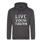 Live Your Truth Statement Pride Month Unisex Hoodie