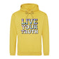 Live Your Truth Statement Pride Month Unisex Hoodie