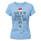 Look At Me Being All Festive Christmas Ladies T-Shirt
