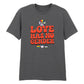 Love Has No Gender Bold Typography Unisex T Shirt Happy Pride Day