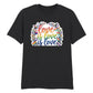 Love Is Love Floral Script Pride Unisex T-Shirt Pride Day LGBTQ