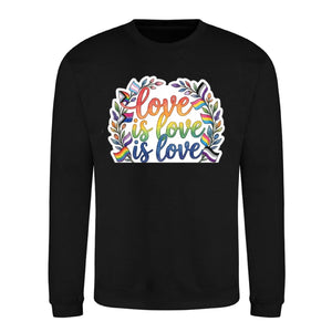 Love Is Love Leafy Floral Pride Month Unisex Sweatshirt