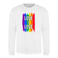 Love Is Love Paint Stripe Pride Month Unisex Sweatshirt