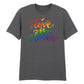 Love Is Love Typography Flow Streetwears Unisex Pride Day T Shirt LGBTQ