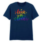Love Is Love Typography Flow Streetwears Unisex Pride Day T Shirt LGBTQ