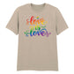 Love Is Love Typography Flow Streetwears Unisex Pride Day T Shirt LGBTQ