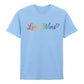 Love Wins Script Style Unisex T-Shirt Modern Classic New Pride Day LGBTQ