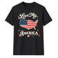 Love My America USA Independence Day Unisex T-Shirt