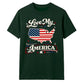 Love My America USA Independence Day Unisex T-Shirt