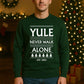 Yule Never Walk Alone Christmas Sweatshirt | Funny Football Fan Xmas Sweater