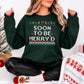 Soon to Be Merry'd Christmas Sweatshirt | Matching Couple Christmas Sweater