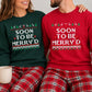 Soon to Be Merry'd Christmas Sweatshirt | Matching Couple Christmas Sweater
