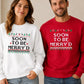 Soon to Be Merry'd Christmas Sweatshirt | Matching Couple Christmas Sweater
