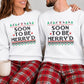Soon to Be Merry'd Christmas Sweatshirt | Matching Couple Christmas Sweater