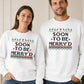 Soon to Be Merry'd Christmas Sweatshirt | Matching Couple Christmas Sweater