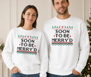 Soon to Be Merry'd Christmas Sweatshirt | Matching Couple Christmas Sweater