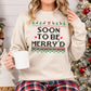 Soon to Be Merry'd Christmas Sweatshirt | Matching Couple Christmas Sweater