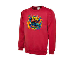 Welcome Back To School Kids Sweatshirt, Soft Pullover For Boys & Girls, Perfect For First Day Looks, Preschool & Elementary M8478