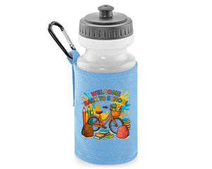 Welcome Back To School Water Bottle, Stylish Bottle, BPA Free, Leakproof & Reusable M8484