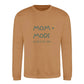 MOM MODE Always On Mothers Day Printed Unisex Sweatshirt