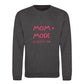 MOM MODE Always On Mothers Day Printed Unisex Sweatshirt