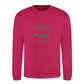 MOM MODE Always On Mothers Day Printed Unisex Sweatshirt